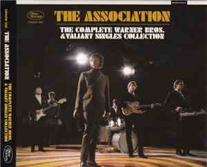 The Association  - The Complete Warner Bros. & Valiant Singles Collection