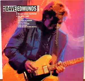 The Dave Edmunds Band - I Hear You Rockin'