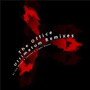 The Office  - Ultimatum Remixes