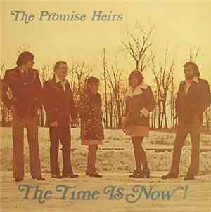 The Promise Heirs - The Time Is Now