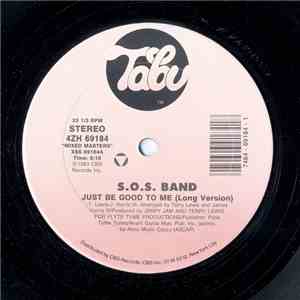 The S.O.S. Band / Ms. (Sharon) Ridley - Just Be Good To Me / Changin'