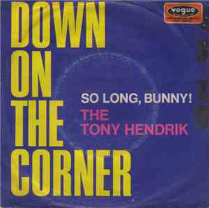 The Tony Hendrik - Down On The Corner