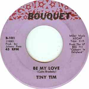 Tiny Tim - Be My Love