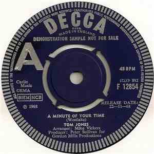 Tom Jones - A Minute Of Your Time / Looking Out My Window