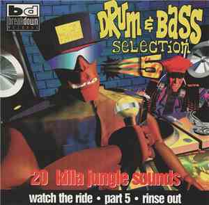 Various - Drum & Bass Selection 5 (Watch The Ride - Part 5 - Rinse Out)