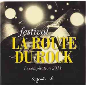 Various - La Route Du Rock - La Compilation 2011