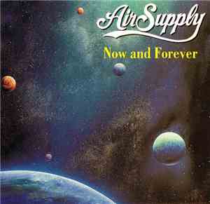 Air Supply - Now And Forever