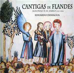 Alfonso X El Sabio / Eduardo Paniagua - Cantigas De Flandes