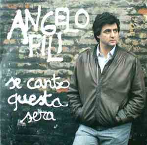 Angelo Fili - Se Canto Questa Sera