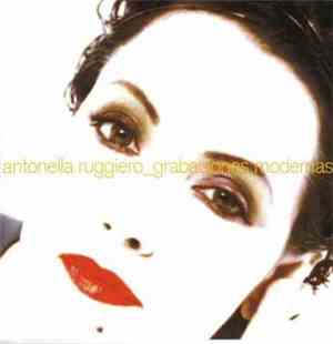 Antonella Ruggiero - Grabaciones Modernas