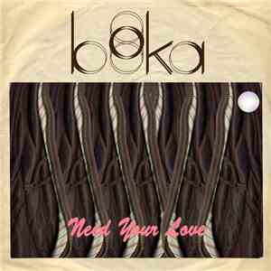 b0ka - Need Your Love
