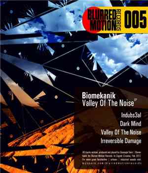 Biomekanik - Valley Of The Noise EP