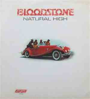 Bloodstone - Natural High