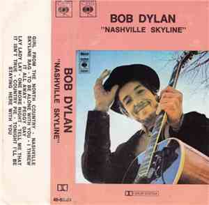 Bob Dylan - Nashville Skyline
