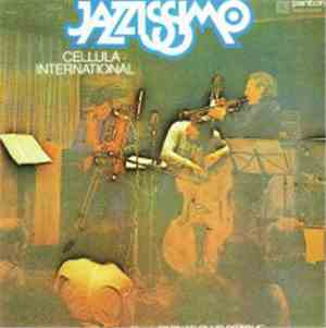 Cellula International - Jazzissimo