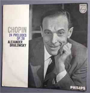 Chopin, Alexander Brailowsky - 24 Preludes Op. 28