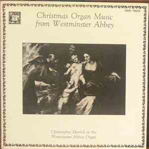 Christopher Herrick - Christmas Organ Music From Westminster Abbey
