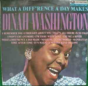 Dinah Washington - What A Diff'rence A Day Makes