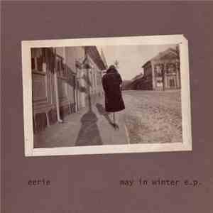 Eerie  - May In Winter EP