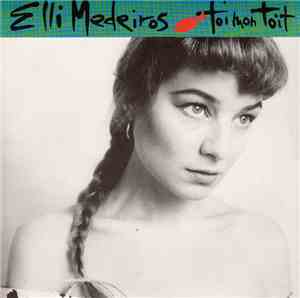 Elli Medeiros - Toi Mon Toit
