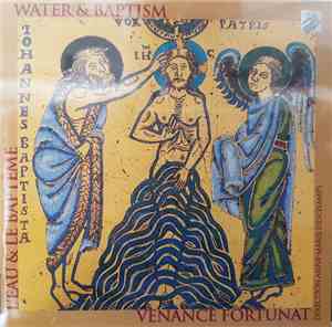 Ensemble Venance Fortunat - Water & Baptism
