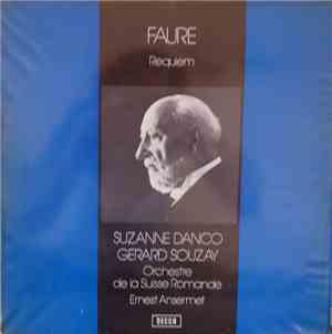Fauré, Suzanne Danco, Gérard Souzay With L'Union Chorale De La Tour De Peil ...