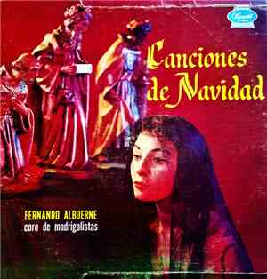 Fernando Albuerne, Coro De Madrigalistas - Canciones De Navidad