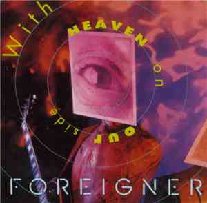 Foreigner - With Heaven On Our Side