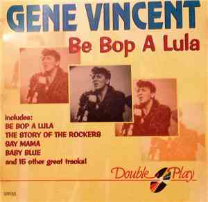 Gene Vincent - Be Bop A Lula
