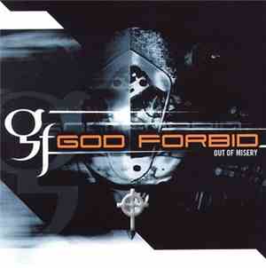 God Forbid - Out Of Misery