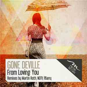 Gone Deville - From Loveing You