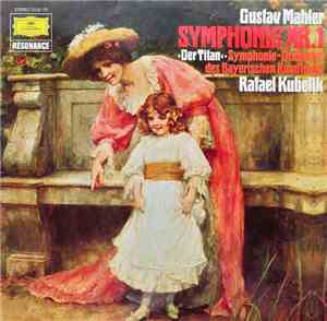 Gustav Mahler, Rafael Kubelik, Symphonie-Orchester Des Bayerischen Rundfunk ...