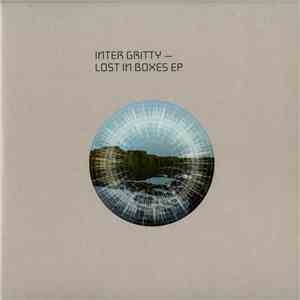 Inter Gritty - Lost In Boxes EP