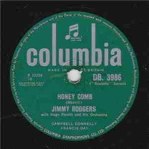 Jimmie Rodgers  - Honeycomb / Their Hearts Were Full Of Spring