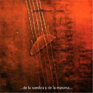 Juan Manuel Cidrón - ...De La Sombra Y De La Espuma...