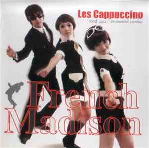 Les Cappuccino - French Madison