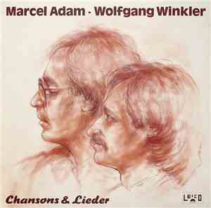 Marcel Adam ∙ Wolfgang Winkler  - Chansons & Lieder