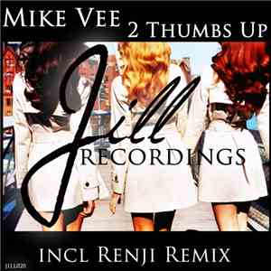 Mike Vee  - 2 Thumbs Up
