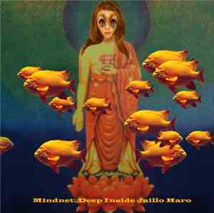 Mindnet - Deep Inside Jaillo Haro