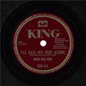 Moon Mullican - I'll Sail My Ship Alone / Moon's Tune