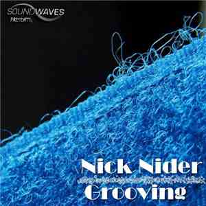 Nick Nider - Grooving
