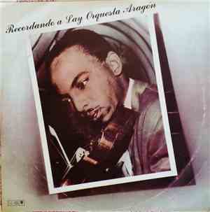 Orquesta Aragon - Recordando A Lay - Orquesta Aragon