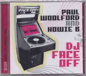 Paul Woolford And Howie B - DJ Face Off