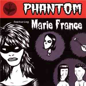 Phantom  Featuring Marie France - Phantom Featuring Marie France