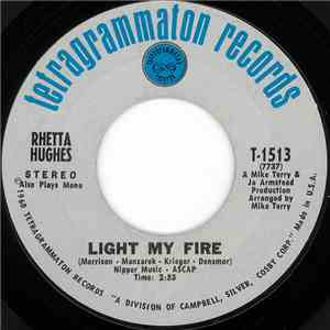 Rhetta Hughes - Light My Fire / Sooky