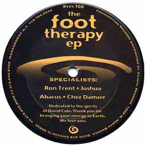 Ron Trent / Joshua / Abacus / Chez Damier - The Foot Therapy EP