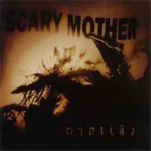 Scarymother - Tai Laeo