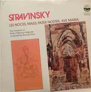 Stravinsky, The Orchestra Of Radio/Television Belgrade, Borivoje Simić - Le ...