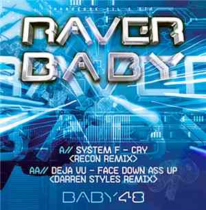 System F / Deja Vu - Cry (Recon Remix) / Face Down Ass Up (Darren Styles Re ...