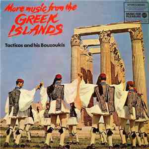 Tacticos And His Bouzoukis - More Music From The Greek Islands
